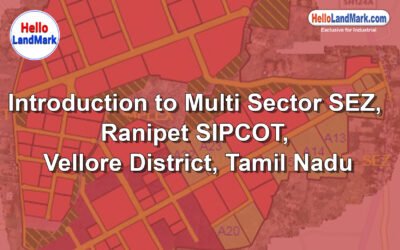 Multi-Sector SEZ, Ranipet SIPCOT, Vellore District, Tamil Nadu