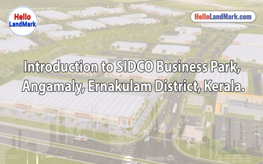 SIDCO Business Park, Angamaly, Ernakulam District, Kerala 