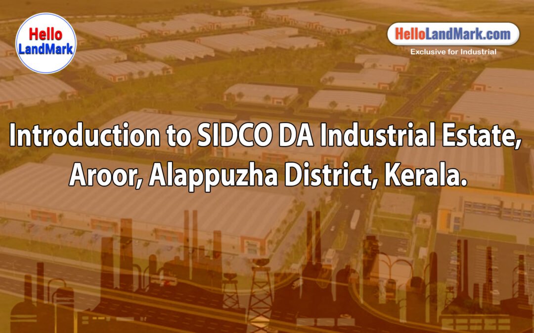 SIDCO DA Industrial Estate, Aroor, Alappuzha District, Kerala