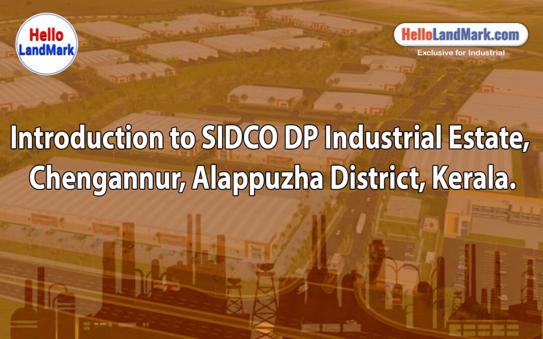 SIDCO DP Industrial Estate, Chengannur, Alappuzha District, Kerala