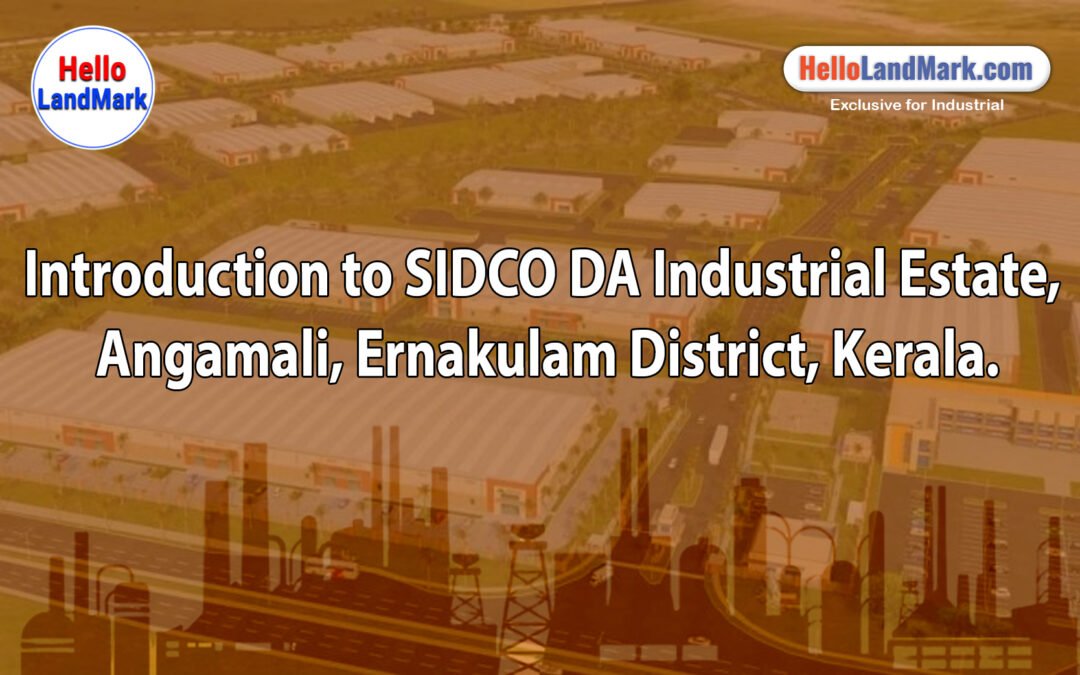 SIDCO DA Industrial Estate, Angamali, Ernakulam District, Kerala