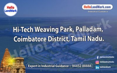 Hi-Tech Weaving Park – Palladam, Coimbatore District, Tamil Nadu