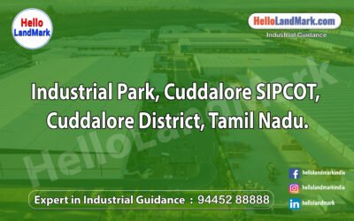 Industrial Park – Cuddalore SIPCOT, Cuddalore District, Tamil Nadu