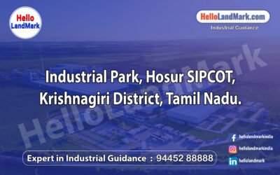 Industrial Park – Hosur SIPCOT, Krishnagiri District, Tamil Nadu