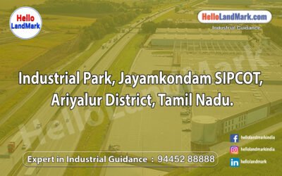 Industrial Park, Jayamkondam SIPCOT, Ariyalur District, Tamil Nadu