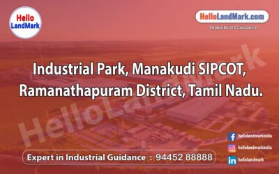 Industrial Park, Manakudi SIPCOT, Ramanathapuram District, Tamil Nadu