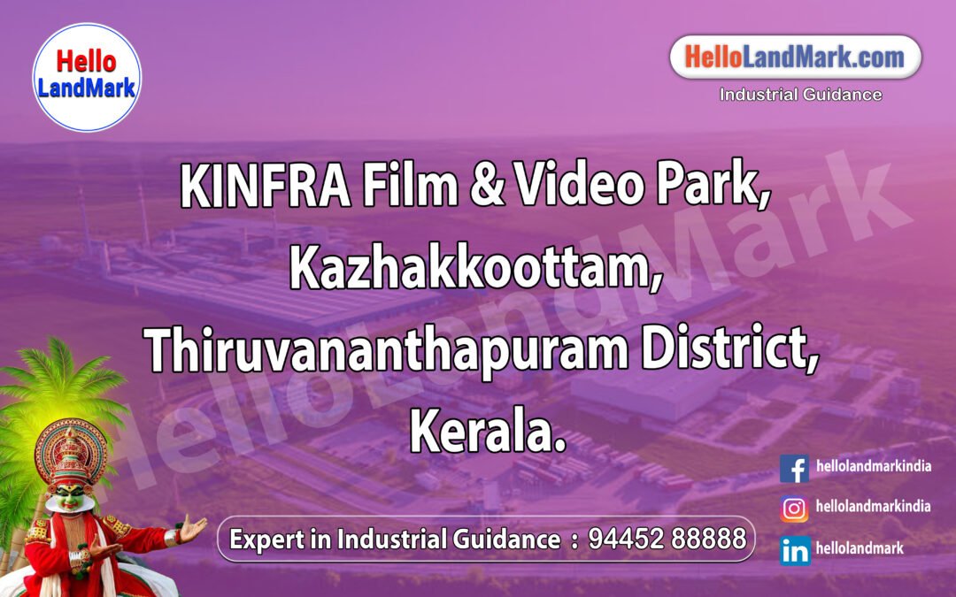 KINFRA Film & Video Park, Kazhakkoottam, Thiruvananthapuram District, Kerala