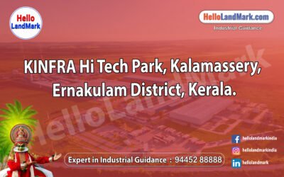 KINFRA Hi Tech Park, Kalamassery, Ernakulam District, Kerala