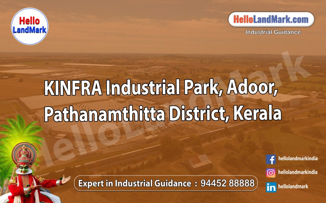 KINFRA Industrial Park, Adoor, Pathanamthitta District, Kerala