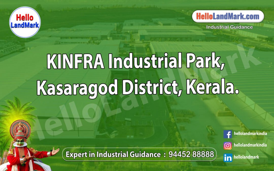 KINFRA Industrial Park, Kasaragod District, Kerala