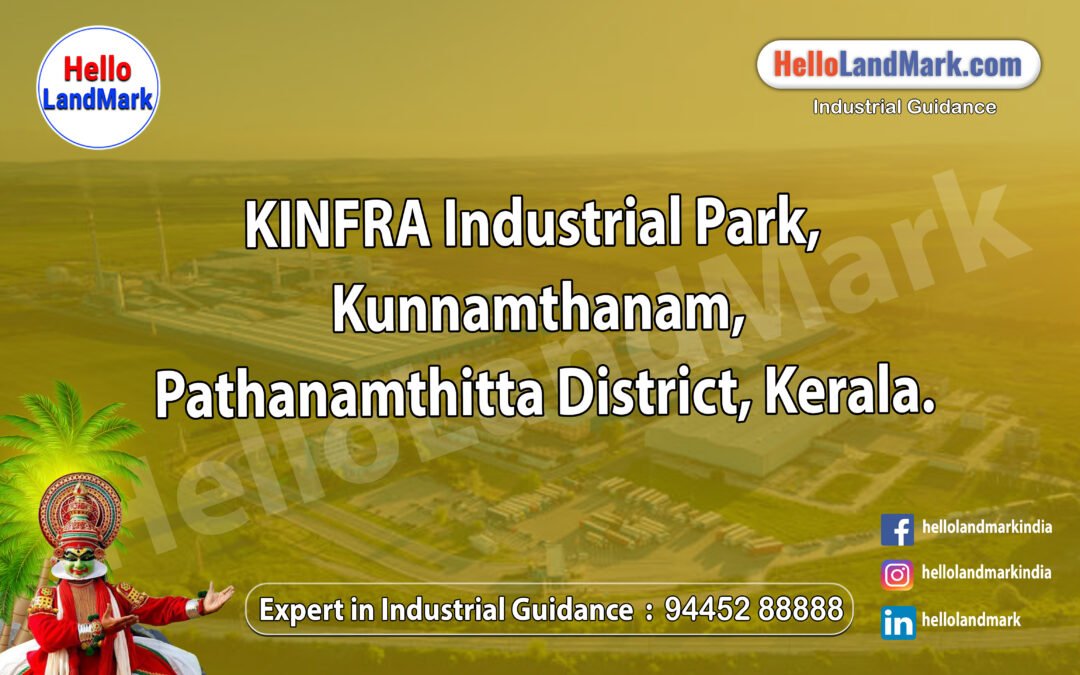 KINFRA Industrial Park, Kunnamthanam, Pathanamthitta District, Kerala