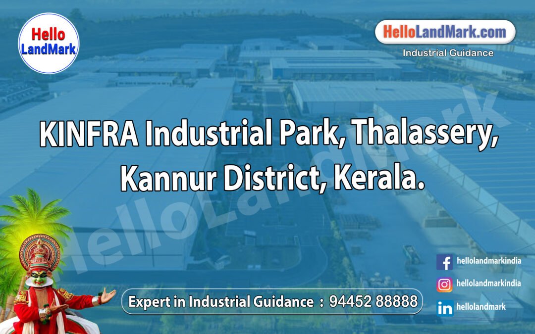 KINFRA Industrial Park, Thalassery, Kannur District, Kerala