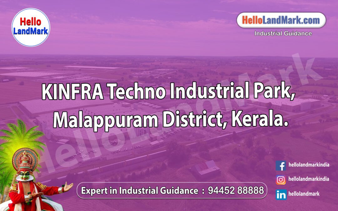 KINFRA Techno Industrial Park, Malappuram District, Kerala