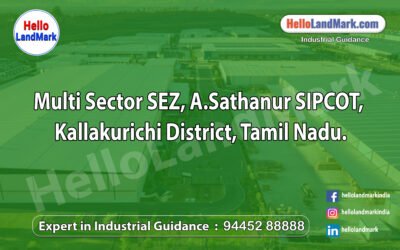 Multi-Sector SEZ – A. Sathanur SIPCOT, Kallakurichi District, Tamil Nadu