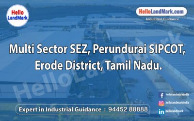 Multi-Sector SEZ – Perundurai SIPCOT, Erode District, Tamil Nadu