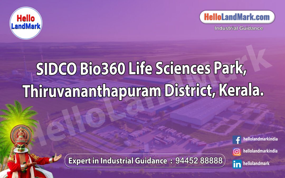 SIDCO Bio360 Life Sciences Park, Thiruvananthapuram District, Kerala