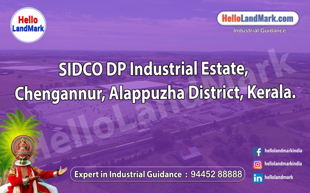 SIDCO DP Industrial Estate, Chengannur, Alappuzha District, Kerala