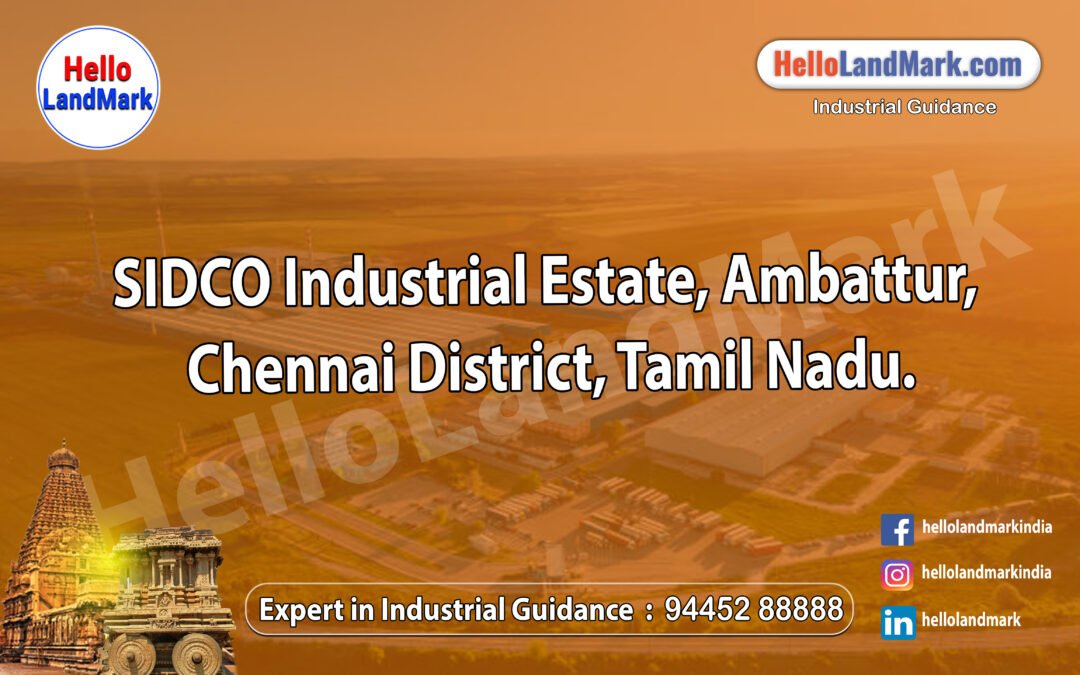 SIDCO Industrial Estate, Ambattur, Chennai District, Tamil Nadu