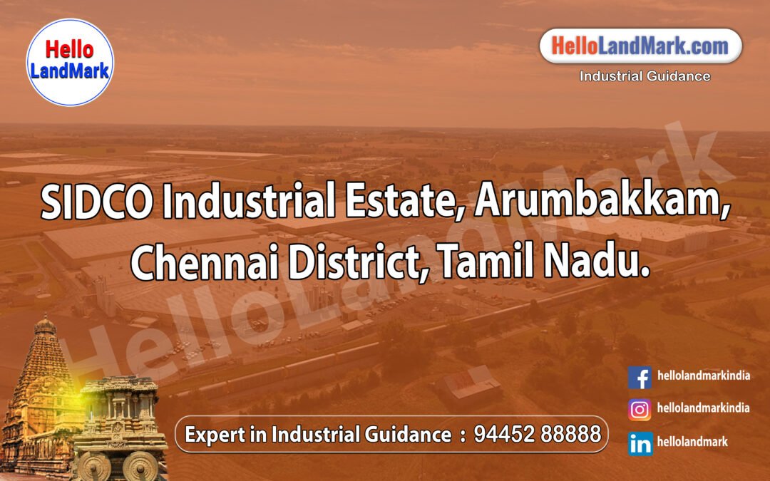 SIDCO Industrial Estate, Arumbakkam, Chennai District, Tamil Nadu