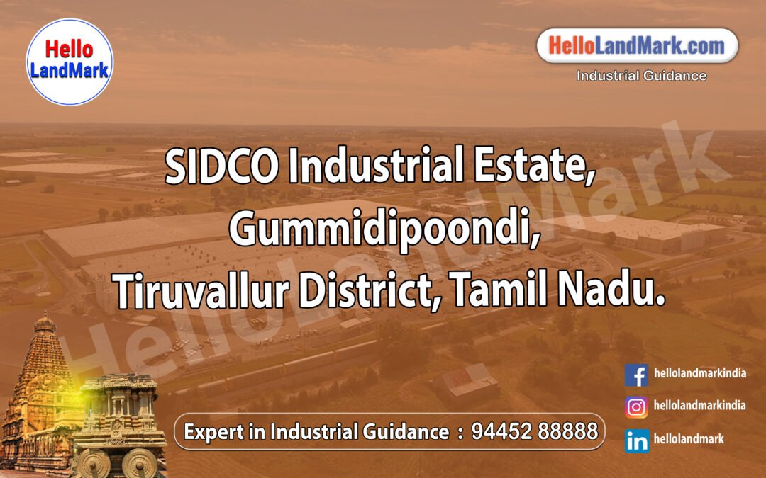 SIDCO Industrial Estate, Gummidipoondi, Tiruvallur District, Tamil Nadu