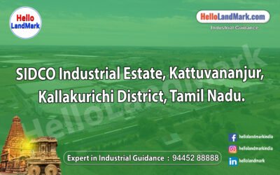 SIDCO Industrial Estate – Kattuvananjur, Kallakurichi District, Tamil Nadu