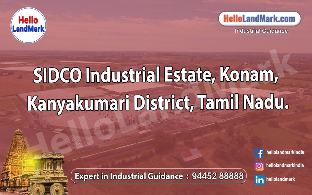 SIDCO Industrial Estate, Konam, Kanyakumari District, Tamil Nadu