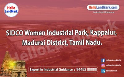 SIDCO Women Industrial Park – Kappalur, Madurai District, Tamil Nadu