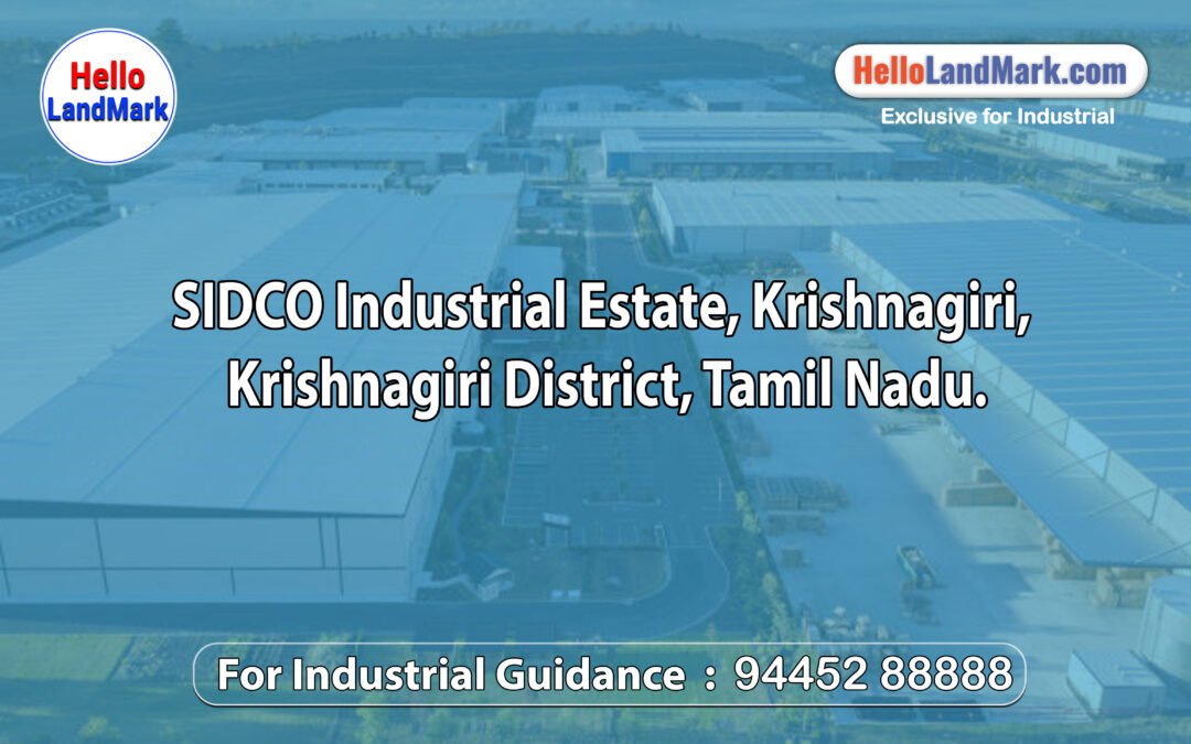 SIDCO Industrial Estate, Krishnagiri, Krishnagiri District, Tamil Nadu