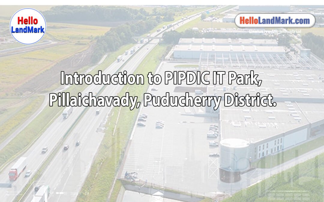 PIPDIC IT Park, Pillaichavady, Puducherry District