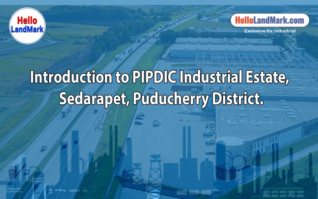 PIPDIC Industrial Estate, Sedarapet, Puducherry District