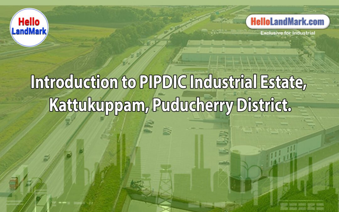  PIPDIC Industrial Estate, Kattukuppam, Puducherry District