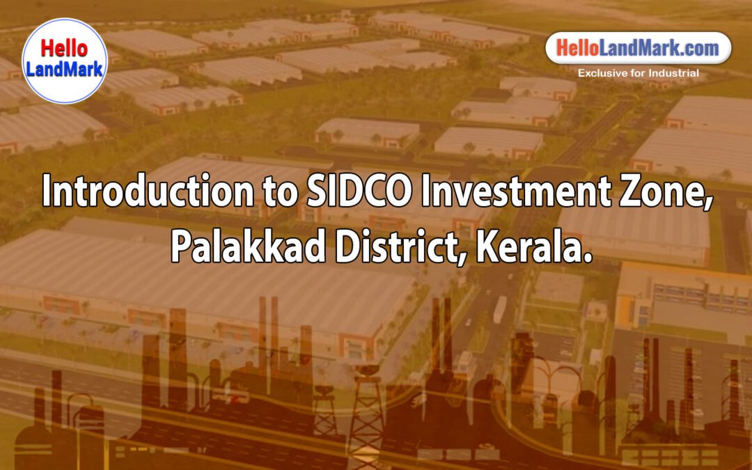 SIDCO Investment Zone, Palakkad District, Kerala