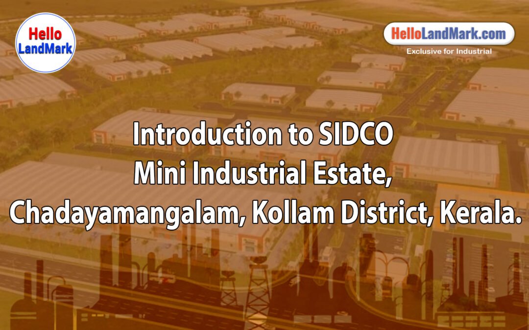 SIDCO Mini Industrial Estate, Chadayamangalam, Kollam District, Kerala