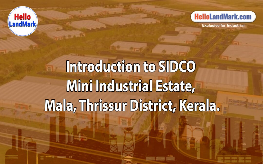 SIDCO Mini Industrial Estate, Mala, Thrissur District, Kerala