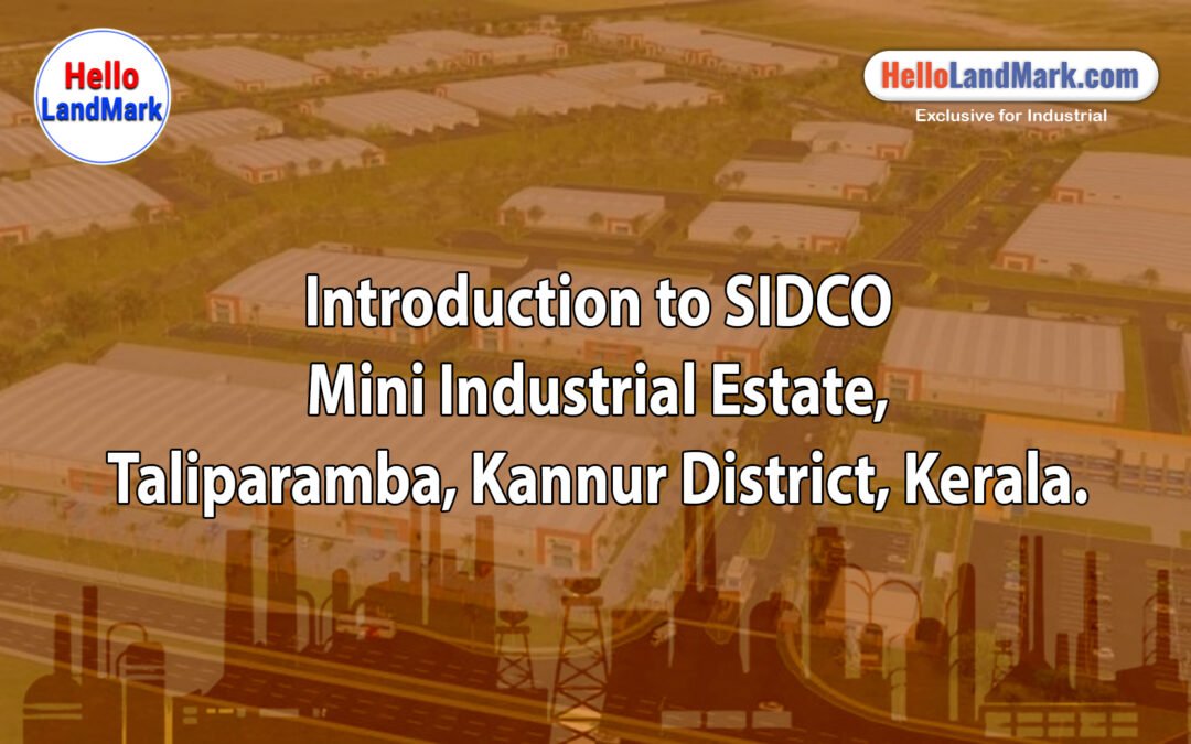 SIDCO Mini Industrial Estate, Taliparamba, Kannur District, Kerala