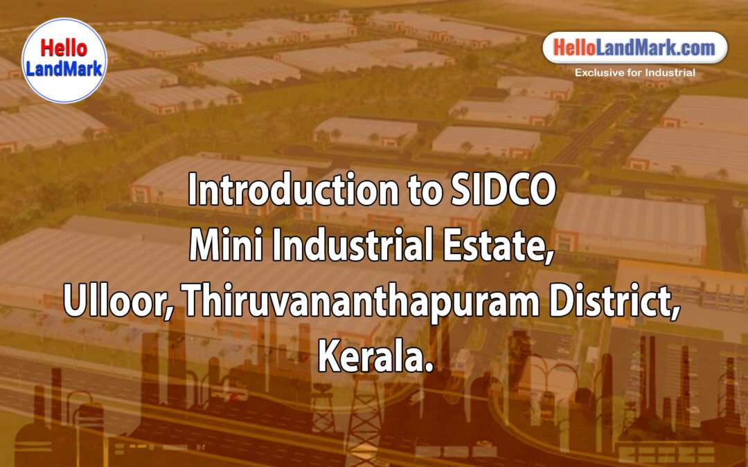 SIDCO Mini Industrial Estate, Ulloor, Thiruvananthapuram District, Kerala