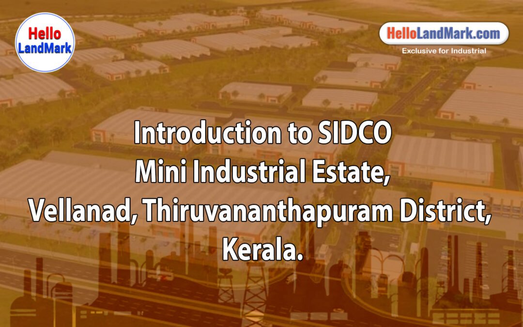 SIDCO Mini Industrial Estate, Vellanad, Thiruvananthapuram District, Kerala