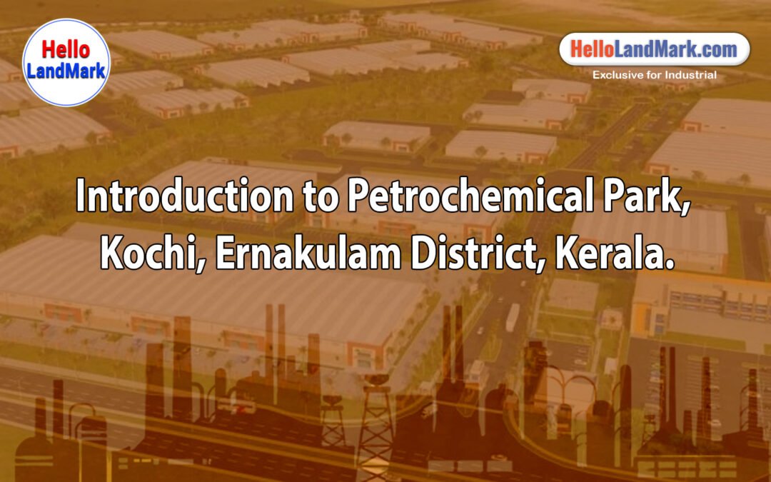 Petrochemical Park, Kochi, Ernakulam District, Kerala