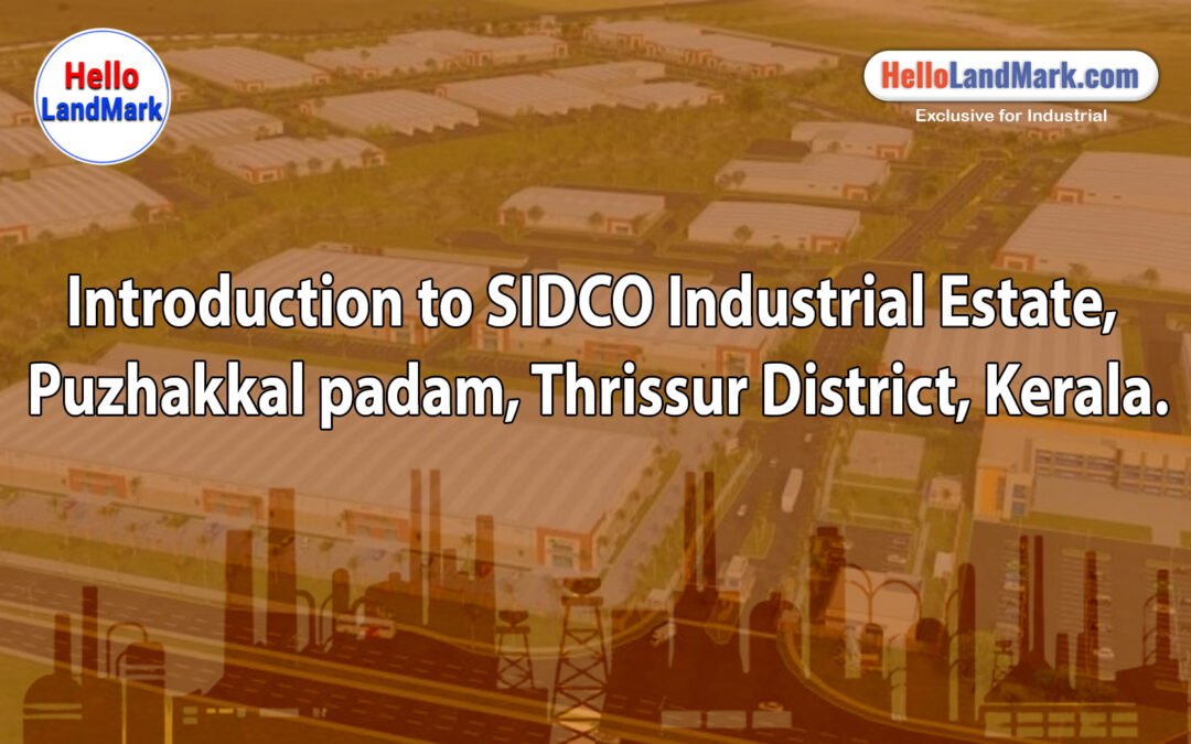 SIDCO Industrial Estate, Puzhakkal Padam, Thrissur District, Kerala