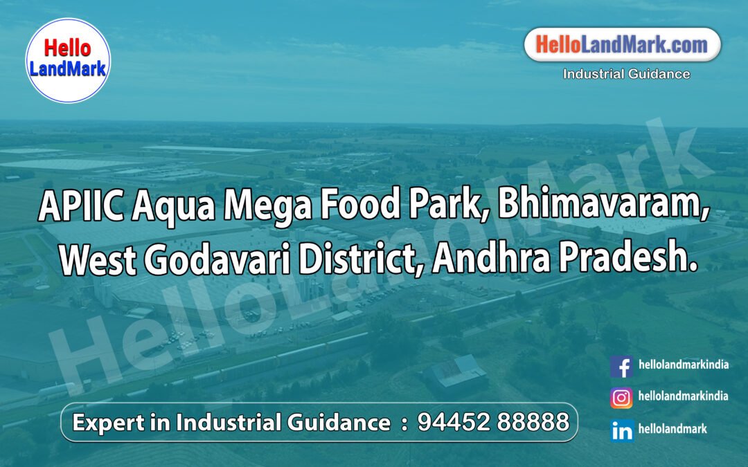 APIIC Aqua Mega Food Park, Bhimavaram, West Godavari District, Andhra Pradesh