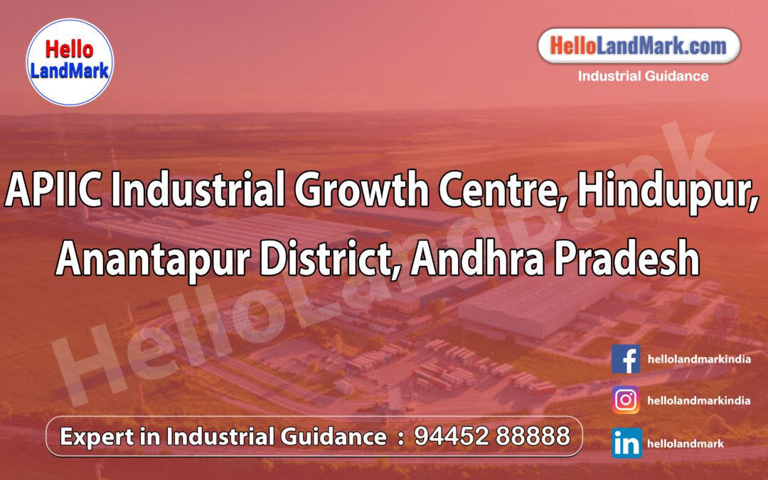 APIIC Industrial Growth Centre, Hindupur, Anantapur District, Andhra Pradesh