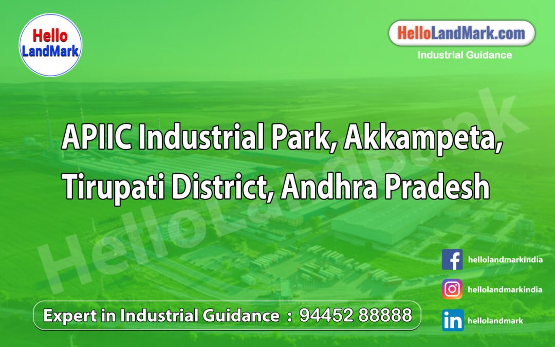 APIIC Industrial Park, Akkampeta, Tirupati District, Andhra Pradesh