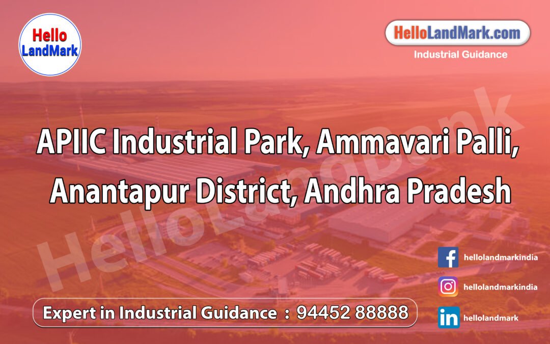 APIIC Industrial Park, Ammavari Palli, Anantapur District, Andhra Pradesh