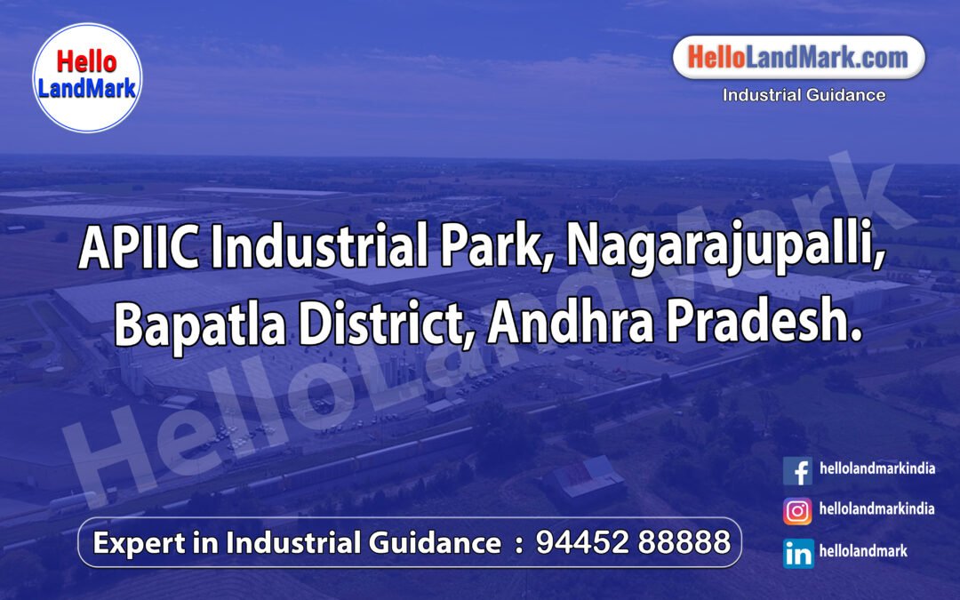 APIIC Industrial Park, Nagarajupalli, Bapatla District, Andhra Pradesh