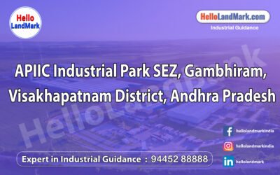 APIIC Industrial Park SEZ, Gambhiram, Visakhapatnam District, Andhra Pradesh