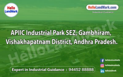 APIIC Industrial Park SEZ, Gambhiram, Vishakhapatnam District, Andhra Pradesh