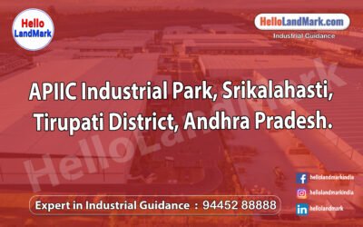 APIIC Industrial Park, Srikalahasti, Tirupati District, Andhra Pradesh