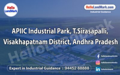 APIIC Industrial Park, T.Sirasapalli, Visakhapatnam District, Andhra Pradesh