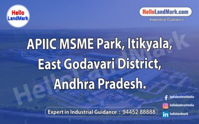 APIIC MSME Park, Itikyala, East Godavari District, Andhra Pradesh