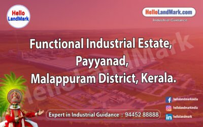 Functional Industrial Estate, Payyanad, Malappuram District, Kerala